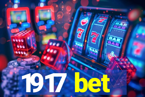 1917 bet